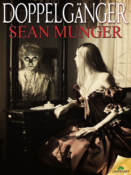 Title details for Doppelgänger by Sean Munger - Available